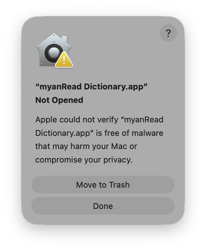 App Not Opened dialog — Done နှိပ်၍ ပိတ်ခြင်း
